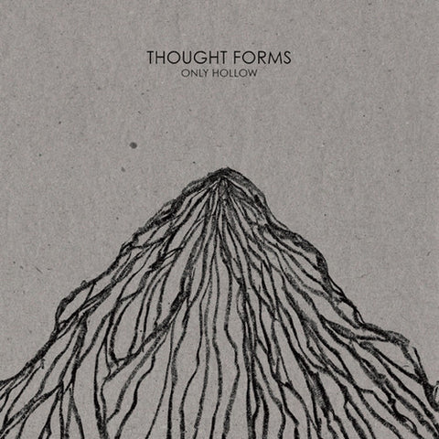 Thought Forms - Only Hollow [7"]